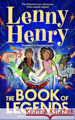 The Book of Legends: A hilarious and fast-paced quest adventure from bestselling comedian Lenny Henry Lenny Henry 9781529067866 Pan Macmillan - książka
