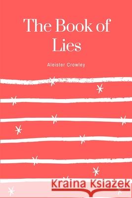 The Book of Lies Aleister Crowley 9781365529764 Lulu.com - książka