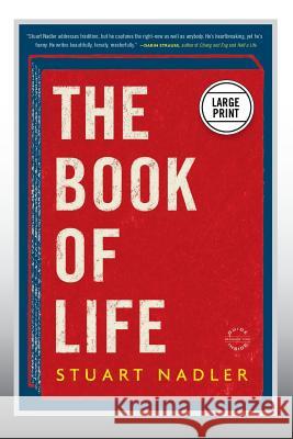 The Book of Life (Large Print Edition) Nadler, Stuart 9780316248167 Little Brown and Company - książka