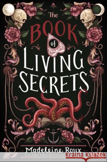 The Book of Living Secrets Madeleine Roux 9780062941428 HarperCollins Publishers Inc - książka
