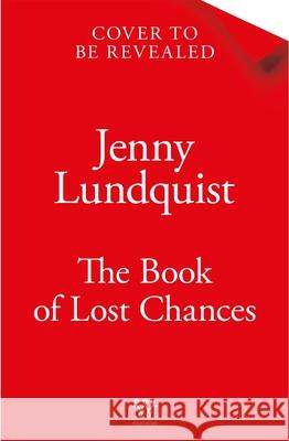The Book of Lost Chances Jenny Lundquist 9781035051335 Pan Macmillan - książka