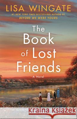 The Book of Lost Friends Wingate, Lisa 9781984819901 Ballantine Books - książka