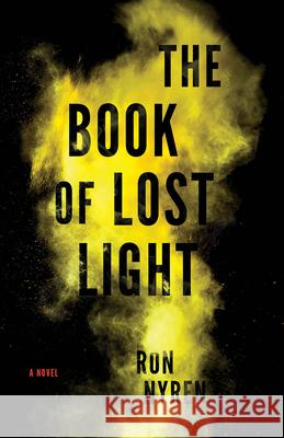 The Book of Lost Light Ron Nyren 9781625578297 Black Lawrence Press - książka
