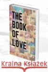 The Book of Love Dave Shelton 9781664189515 Xlibris Us