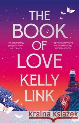 The Book of Love Kelly Link 9781804548455 Head of Zeus - książka