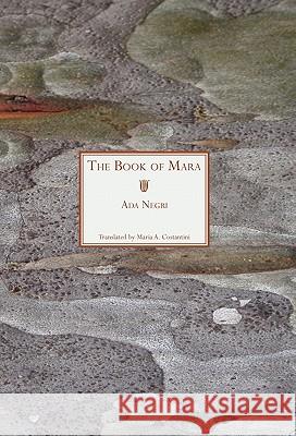 The Book of Mara Ada Negri, Maria A Costantini 9781599102061 Italica Press - książka