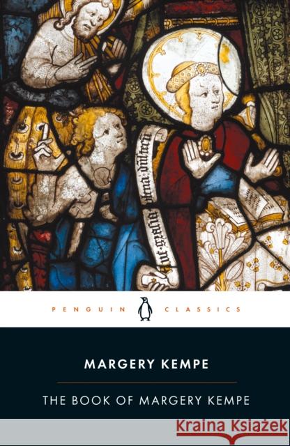 The Book of Margery Kempe Margery B. Kempe Barry Windeatt Barry Windeatt 9780140432510 Penguin Books Ltd - książka