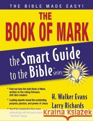 The Book of Mark H. Walker Evans Larry Richards 9781418509941 Nelson Reference & Electronic Publishing - książka