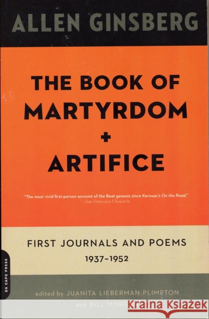 The Book of Martyrdom and Artifice: First Journals and Poems: 1937-1952 Ginsberg, Allen 9780306815621  - książka