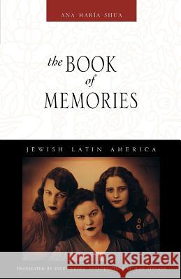 The Book of Memories Ana Maria Shua Dick Gerdes Ilan Stavans 9780826319494 University of New Mexico Press - książka