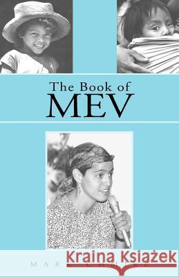 The Book of Mev Mark Chmiel 9781413462708 Xlibris Corporation - książka
