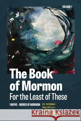 The Book of Mormon for the Least of These, Volume 1 Fatimah Salleh Margaret Olse 9781948218238 By Common Consent Press - książka