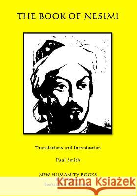 The Book of Nesimi Nesimi                                   Paul Smith 9781502539892 Createspace - książka