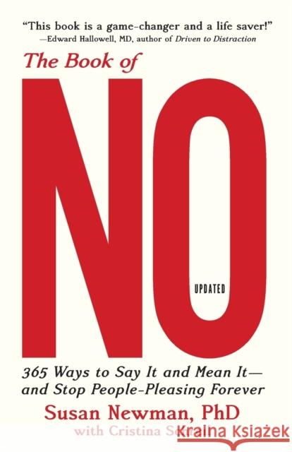 The Book of No: 365 Ways to Say It and Mean It--And Stop People-Pleasing Forever (Updated Edition) Susan Newman 9781683366904 Turner - książka