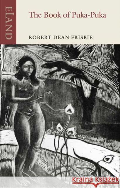 The Book of Puka-Puka Anthony Weller 9781780601410 Eland Publishing Ltd - książka