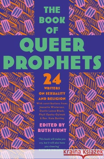 The Book of Queer Prophets: 24 Writers on Sexuality and Religion  9780008360092 HarperCollins Publishers - książka