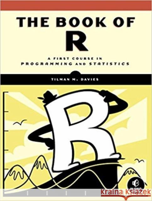 The Book of R Tilman M. Davies 9781593276515 No Starch Press,US - książka