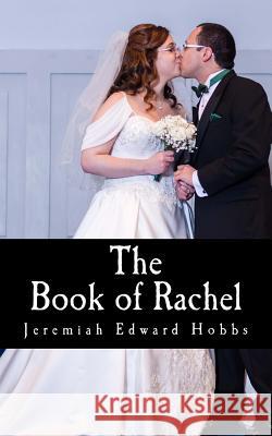 The Book of Rachel Jeremiah Edward Hobbs 9781985585454 Createspace Independent Publishing Platform - książka