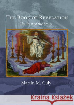 The Book of Revelation Martin M. Culy 9781532617188 Pickwick Publications - książka