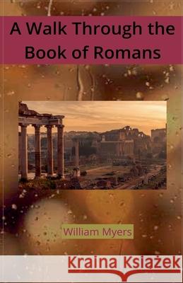 The Book of Romans William Myers 9798227995674 William Myers - książka