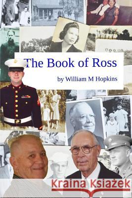 The Book of Ross William M. Hopkins 9781539033851 Createspace Independent Publishing Platform - książka