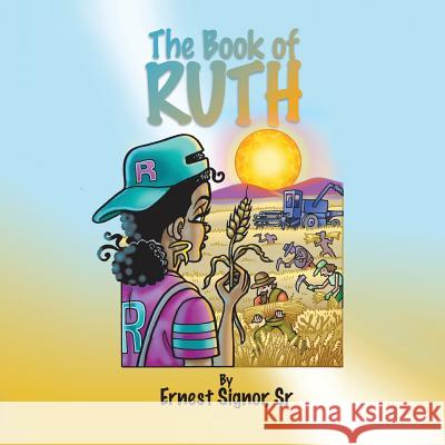 The Book of Ruth S. Ernest Signo 9781452573113 Balboa Press - książka