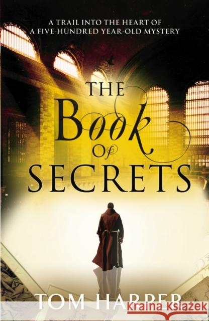 The Book of Secrets Tom Harper 9780099545576 ARROW BOOKS - książka