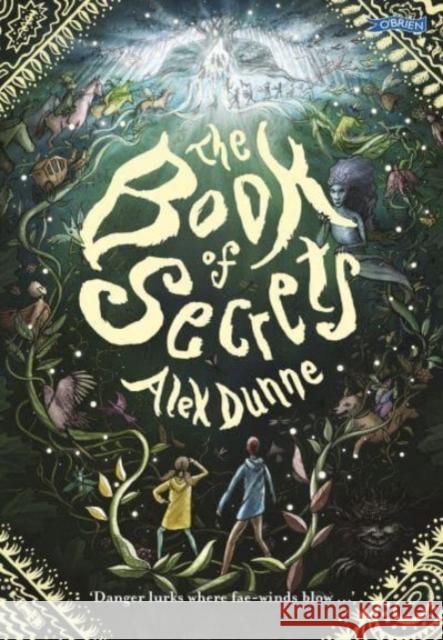 The Book of Secrets Alex Dunne 9781788494472 O'Brien Press Ltd - książka