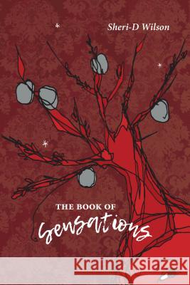 The Book of Sensations Sheri-D Wilson 9781552389188 University of Calgary Press - książka