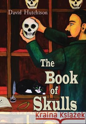 The Book of Skulls David Hutchison David Hutchison 9781838028077 Flying Sheep Publishing - książka