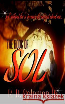 The Book of SOL Solomon Jr, Rowdy D. 9780692744659 Blaqrayn Publishing Plus - książka