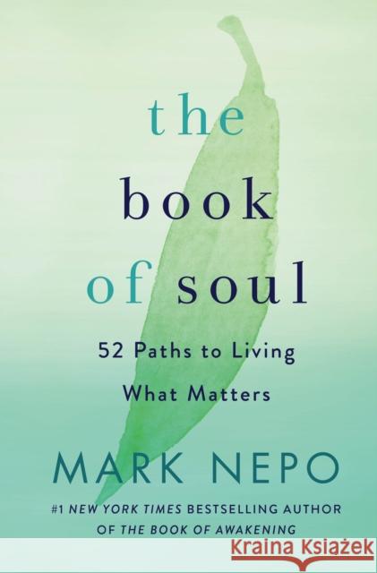 The Book of Soul: 52 Paths to Living What Matters Nepo, Mark 9781250262967 St. Martin's Essentials - książka