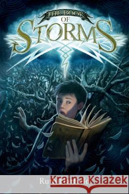 The Book of Storms Ruth Hatfield Greg Call 9781250073464 Square Fish - książka