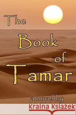 The Book of Tamar: Daughter of King David Nel Havas 9781720945352 Createspace Independent Publishing Platform - książka