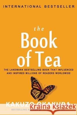 The Book of Tea Kakuzo Okakura 9781453820841 Createspace Independent Publishing Platform - książka