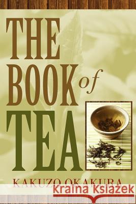 The Book of Tea Kakuzo Okakura 9781619491908 Empire Books - książka