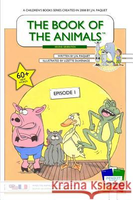 The Book of The Animals - Episode 1 (English-French) [Second Generation]: When the animals don't want to wash. Duvenage, Lizette 9781910909300 JNPAQUET Books Ltd - książka