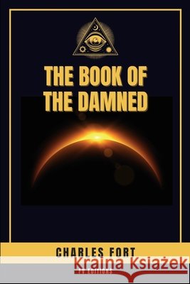 The Book of the Damned: Easy-to-Read Layout Fort, Charles 9791029921117 Fv Editions - książka