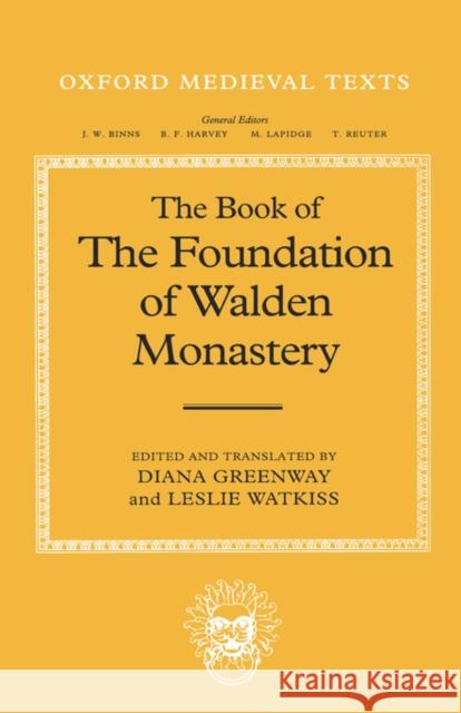 The Book of the Foundation of Walden Monastery  9780198203308 OXFORD UNIVERSITY PRESS - książka