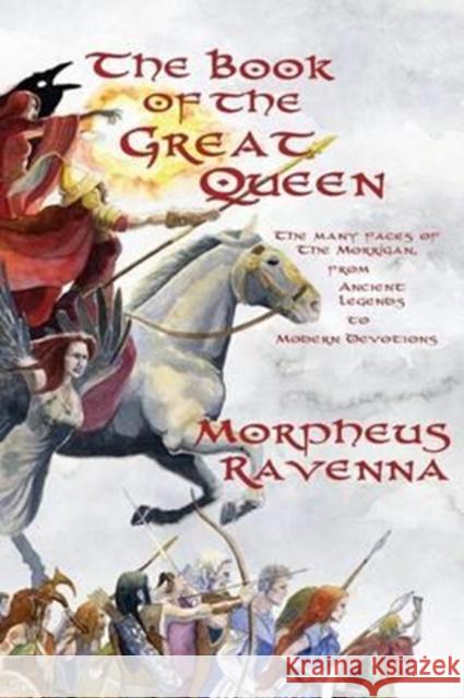 The Book of The Great Queen Ravenna, Morpheus 9780990392729 Concrescent Press - książka