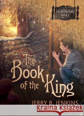 The Book of the King Jerry B. Jenkins Chris Fabry 9781414301556 Tyndale House Publishers - książka