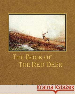 The Book of the Red Deer John Ross 9781473336582 Read Country Books - książka