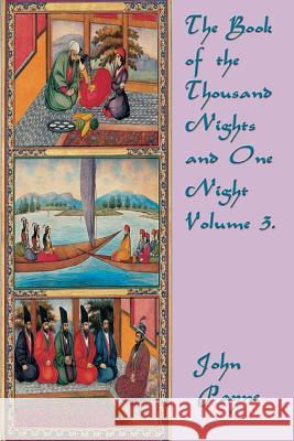The Book of the Thousand Nights and One Night Volume 3. John Payne 9781633843455 SMK Books - książka