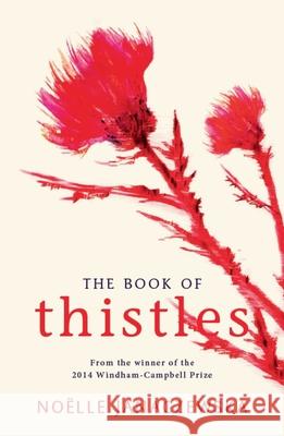 The Book of Thistles Noelle Janaczewska 9781742588049 University of Western Australia Press - książka