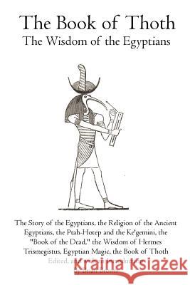 The Book of Thoth: The Wisdom of the Egyptians Brian Brown 9781770832206 Theophania Publishing - książka