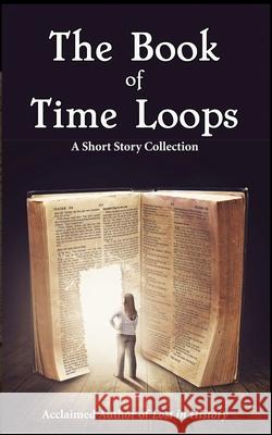 The Book of Time Loops Barbara G Tarn 9798874096984 Independently Published - książka