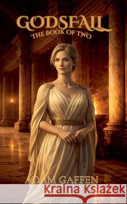 The Book of Two Adam Gaffen 9798223609834 Arima Bikia, LLC - książka