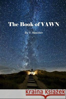 The Book of VAWN Nes/Den, V. 9781499319408 Createspace - książka
