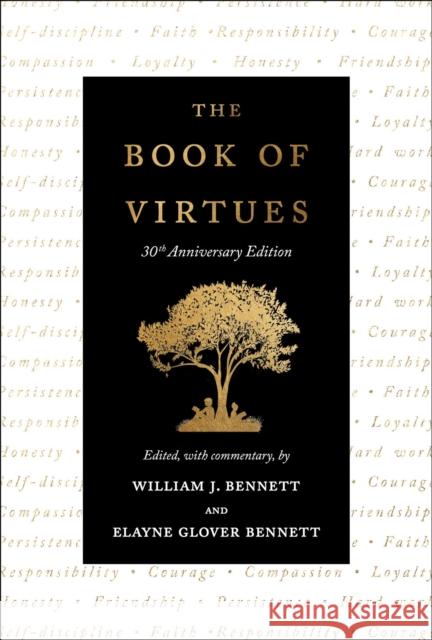 The Book of Virtues: 30th Anniversary Edition William J. Bennett Elayne Glove 9781982197117 Simon & Schuster - książka