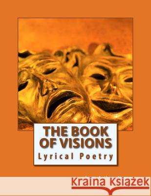 The Book of Visions Scott Anthony Stevens 9781505691894 Createspace - książka